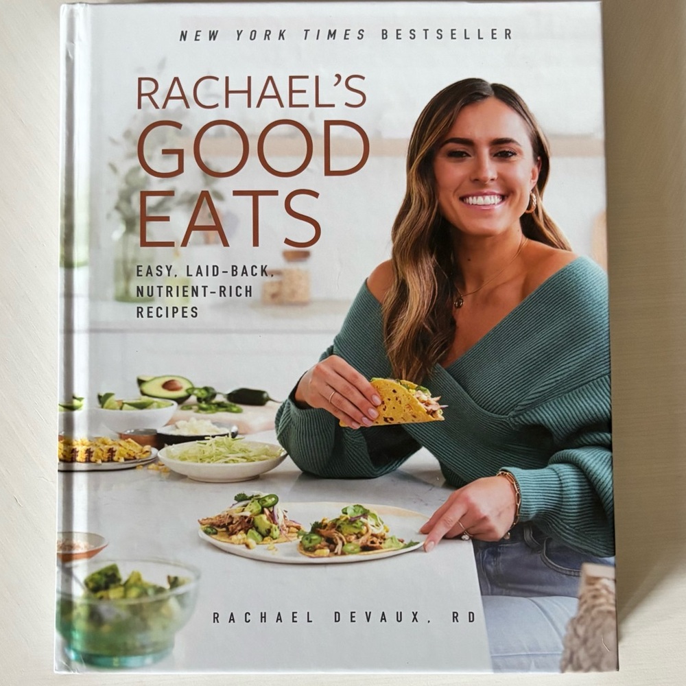 Rachael’s Good Eats – New York Times Bestselling Healthy Cookbook